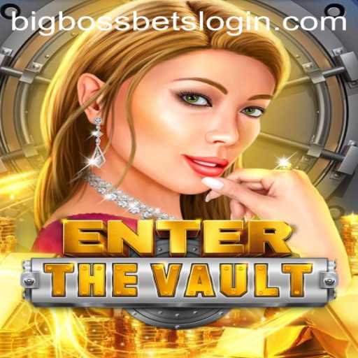 Inside the Thrilling World of EntertheVault: Unveiling BIG BOSS BETS