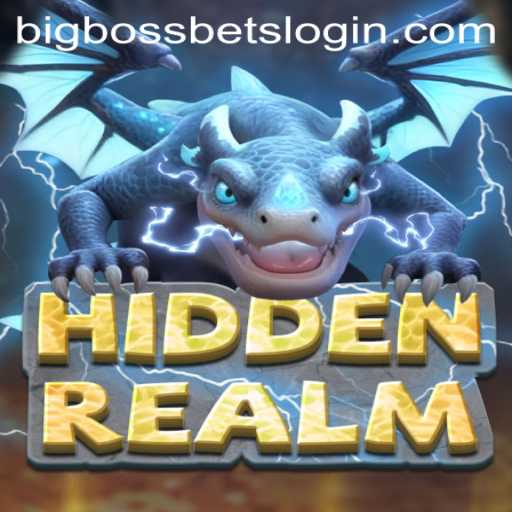 Exploring the Intriguing World of HiddenRealm and the Fascination of BIG BOSS BETS