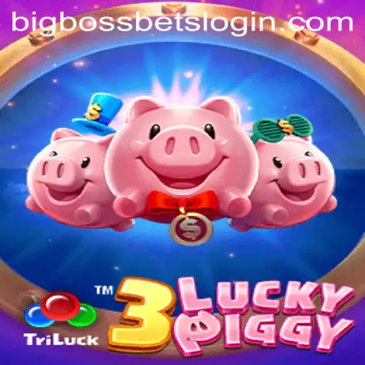 Exploring the Excitement of 3LUCKYPIGGY and BIG BOSS BETS